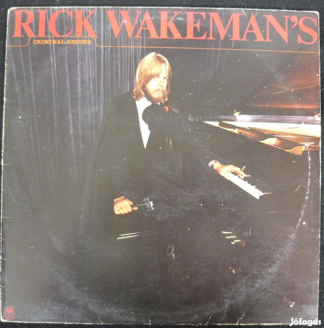 Rick Wakeman: Criminal Records (holland nyomású LP)