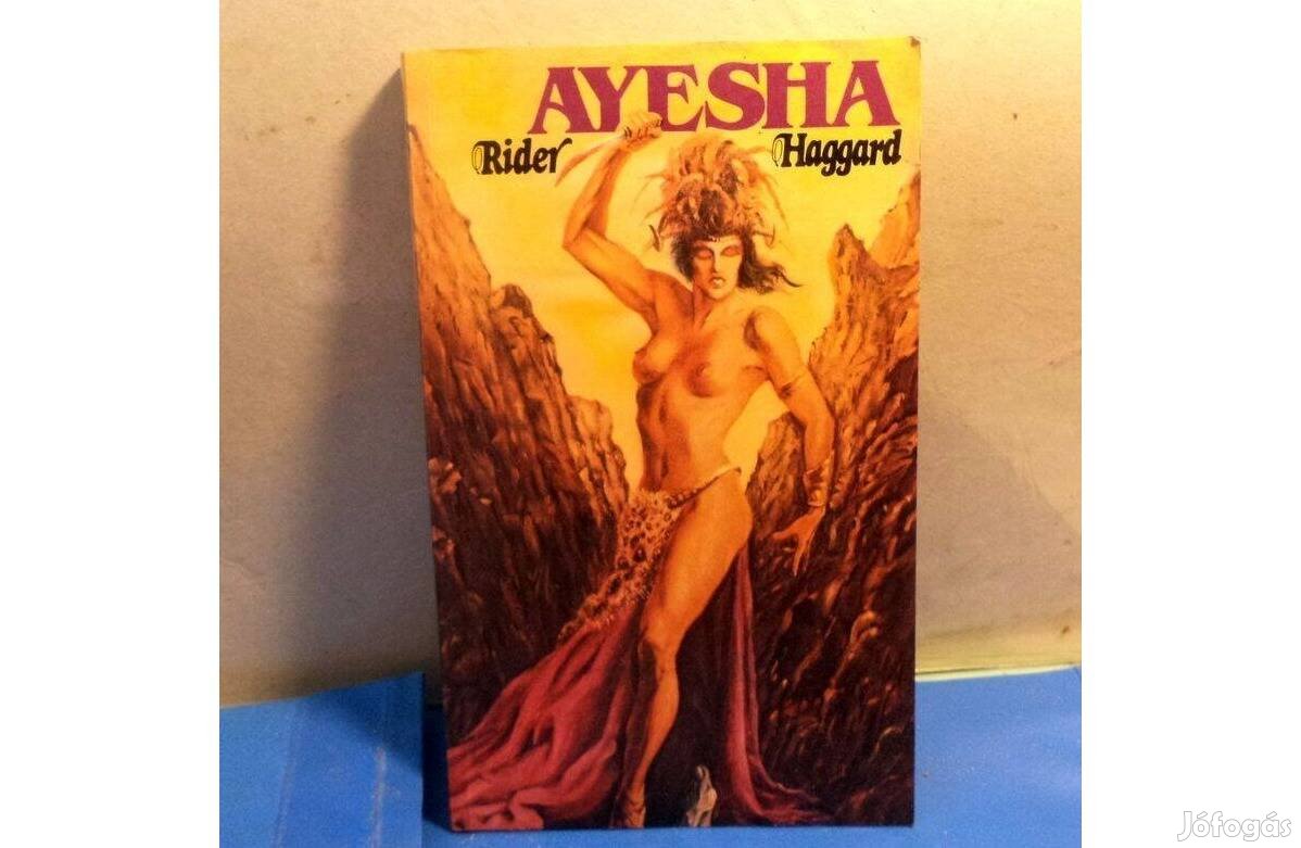 Rider Haggard: Ayesha