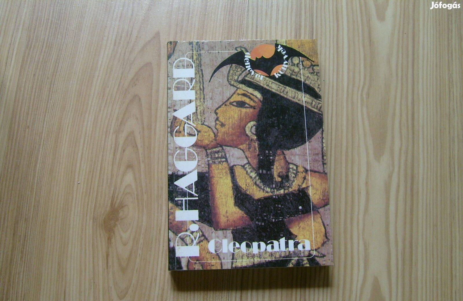 Rider Haggard - Cleopatra c. könyv - igaz történet