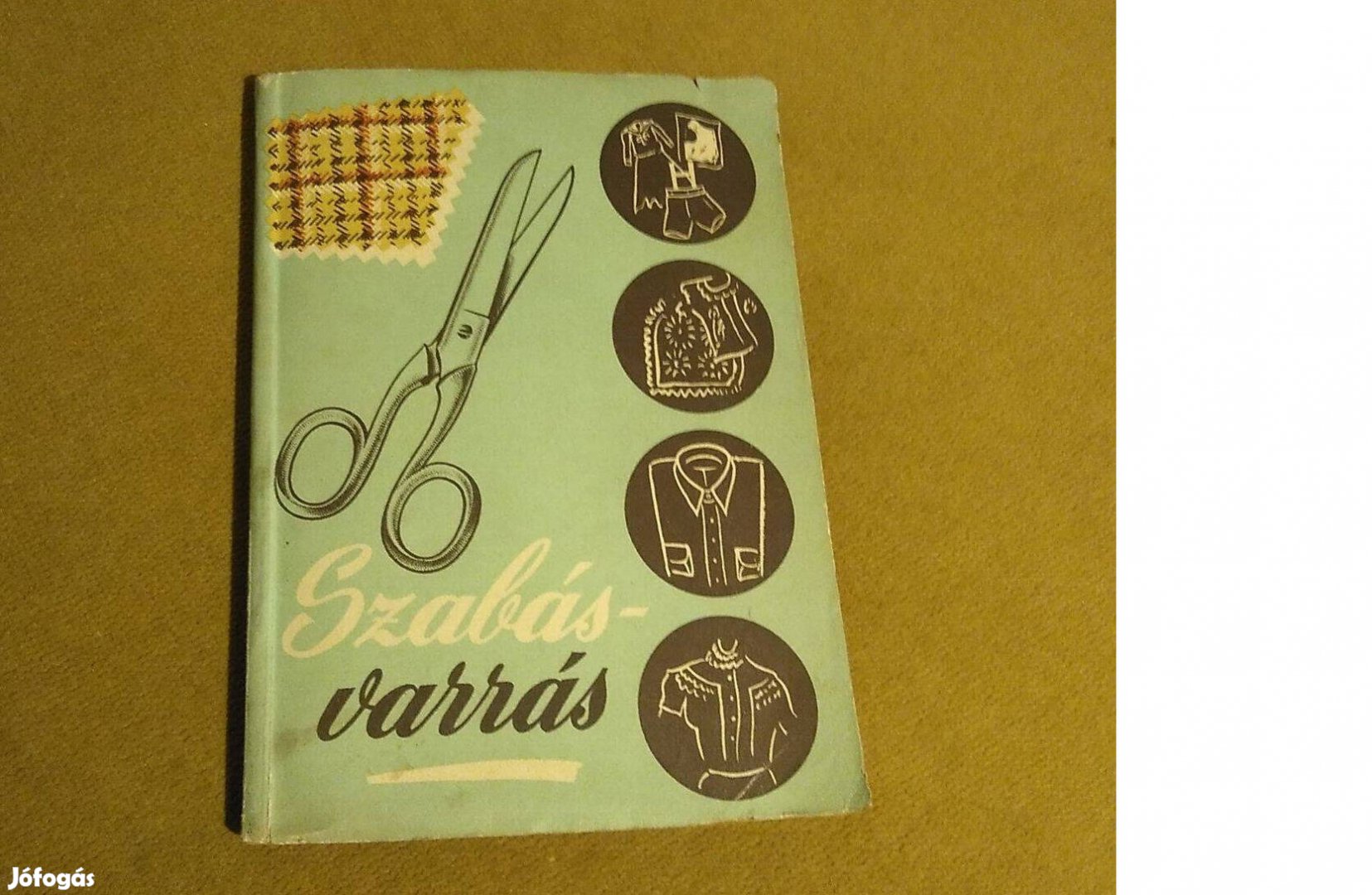 Riesz Gizella Szabás-varrás Könyv, 1958