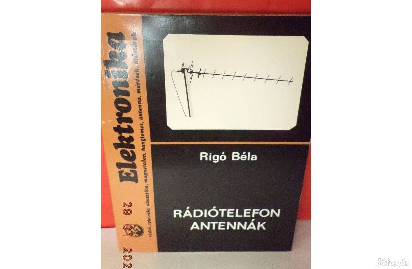 Rigó Béla: Rádiótelefon antennák