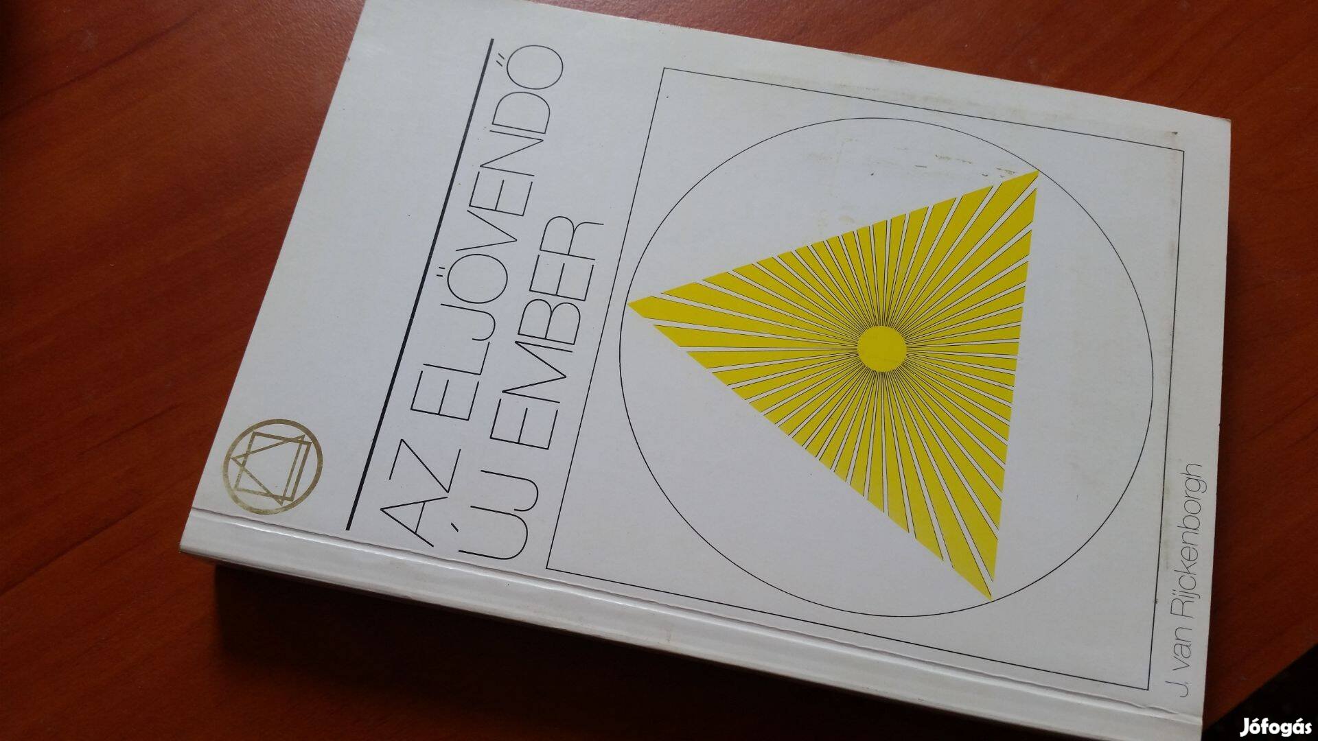 Rijckenborgh Az eljövendő új ember -A gnózis jelenlegi