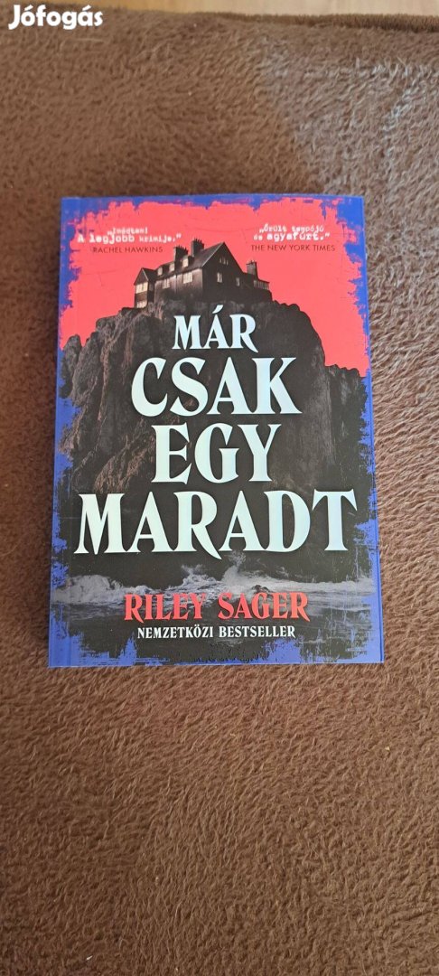 Riley Sager : Már csak egy maradt