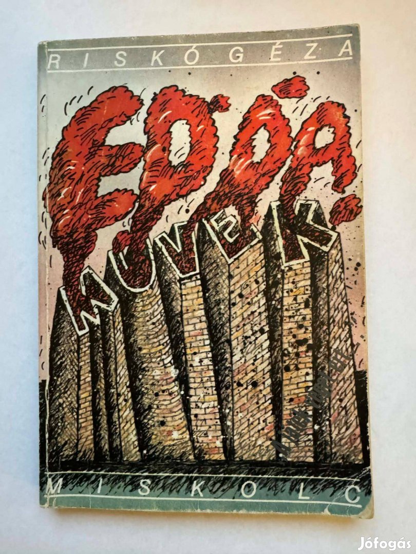 Riskó Géza Edda Művek - Miskolc című könyv eladó