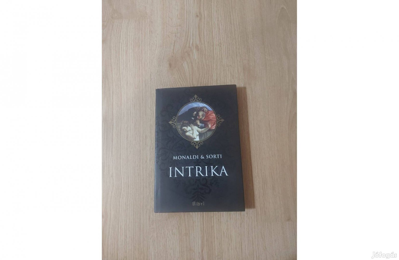 Rita Monaldi - Francesco Sorti: Intrika