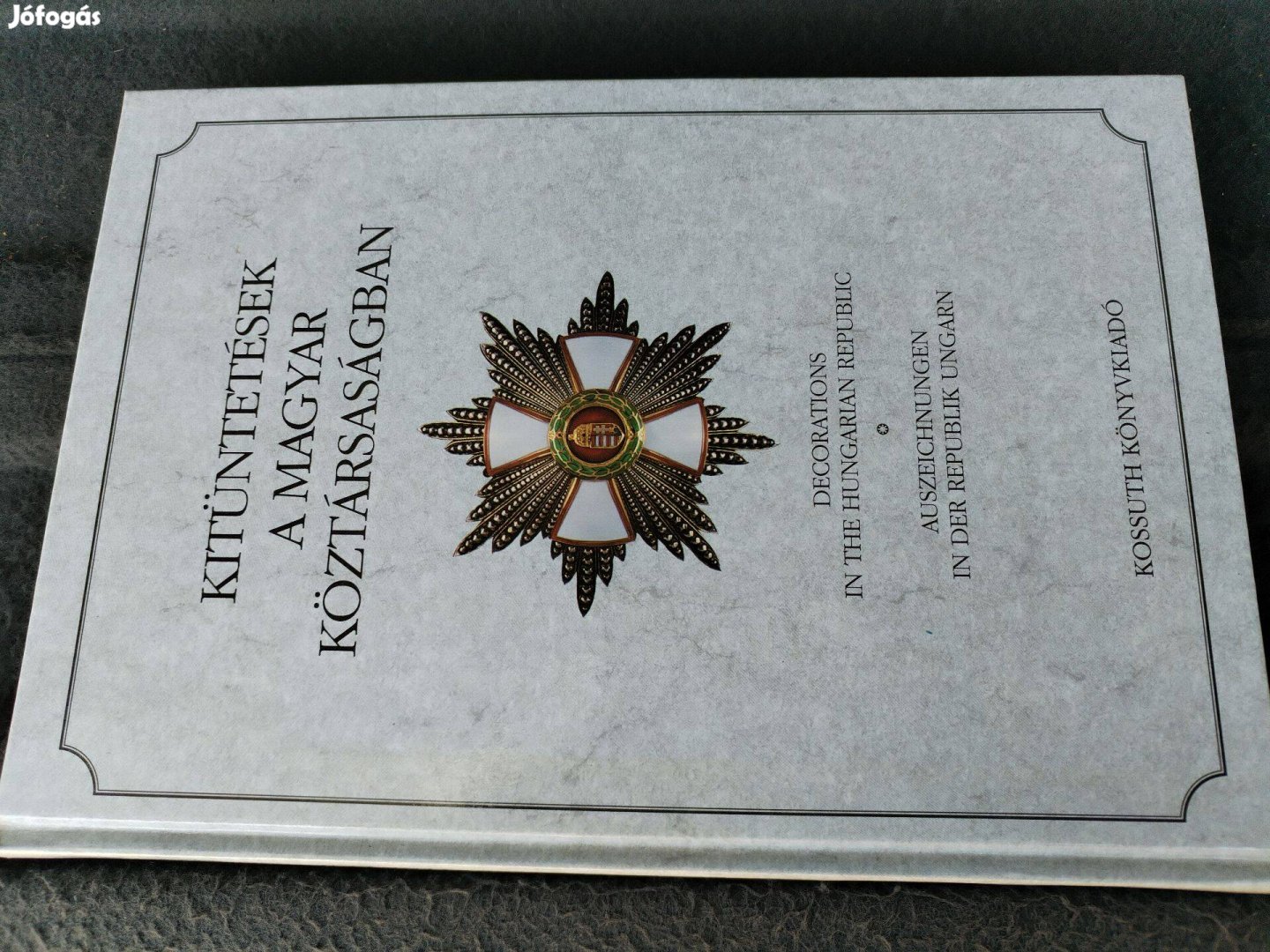 Ritka Kitüntetés katalógus "Kitüntetések a Magyar Köztársaságban"