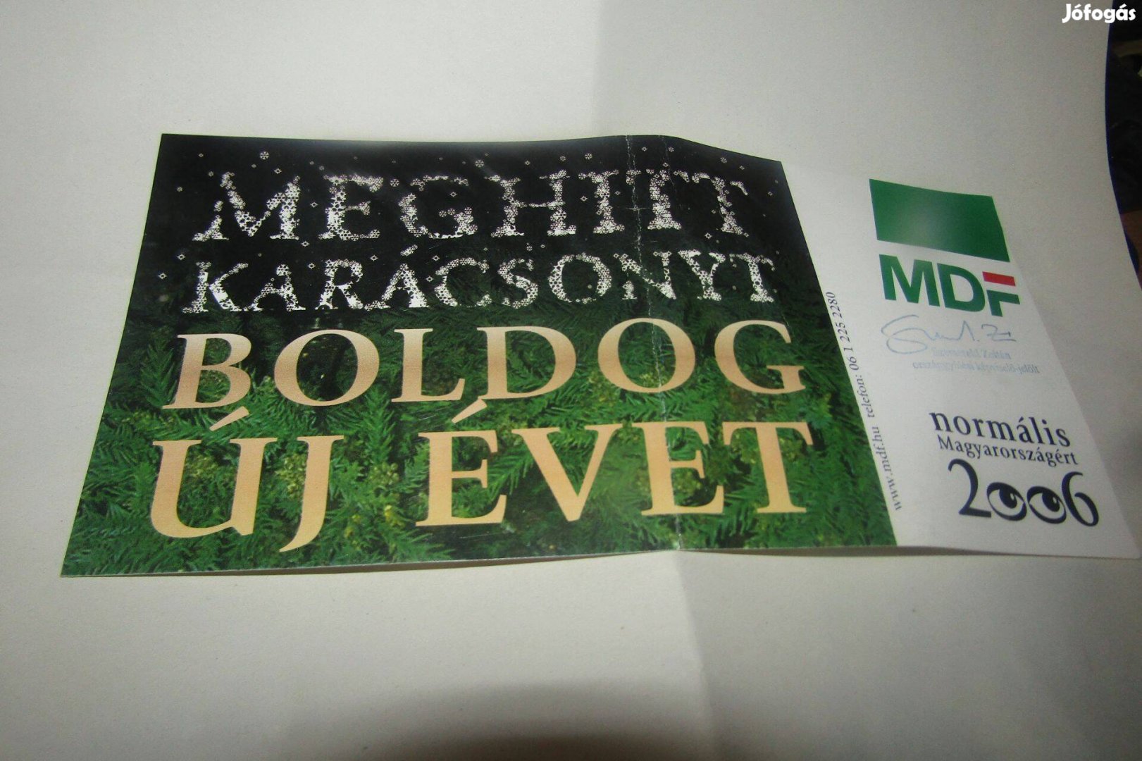 Ritka Szignós MDF-es karácsonyi köszöntő lap a 2006-os évből !