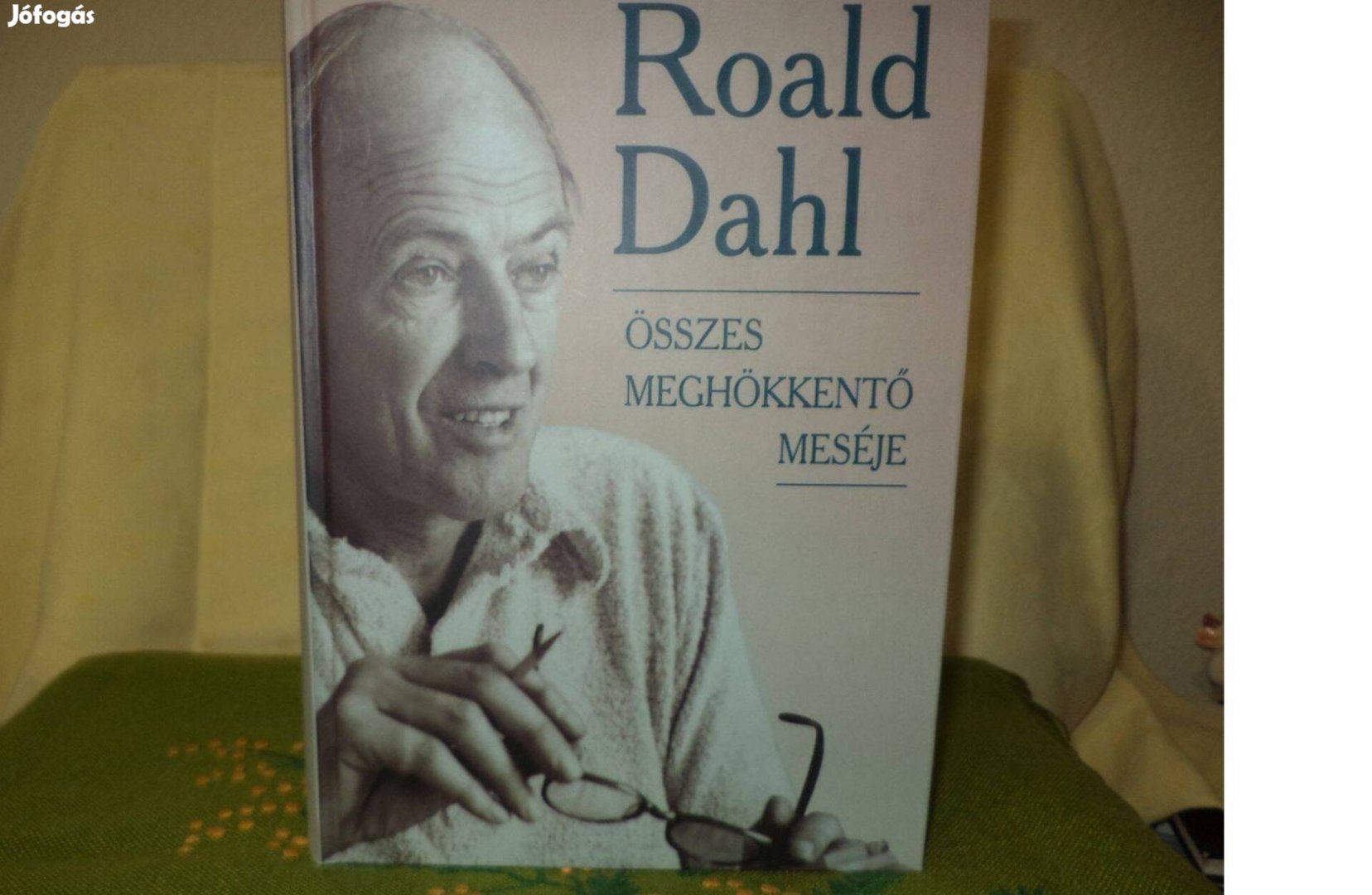 Roald Dahl Összes meghökkentő meséje 1