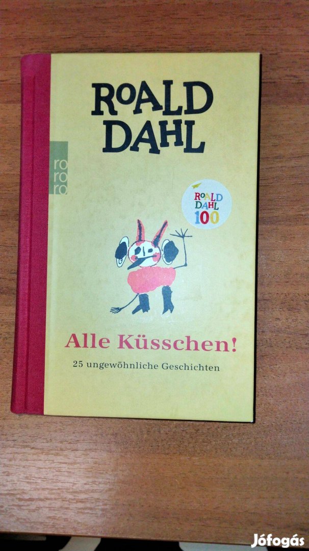 Roald Dahl : Alleküsschen ! ( Német nyelvű kiadvány )