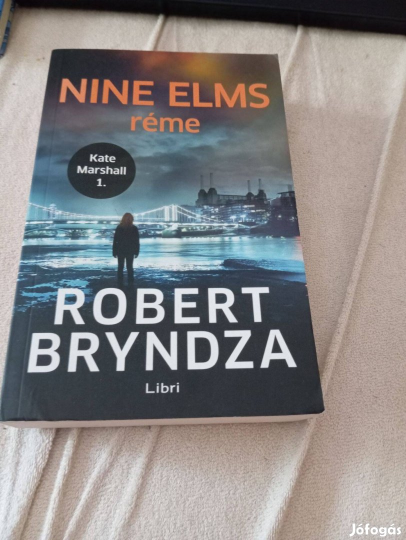 Robert Bryndza: Nine Elms réme (Kate Marshall 1.)