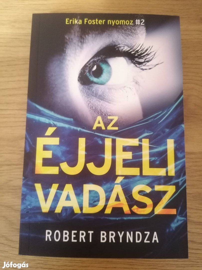 Robert Bryndza : Az éjjeli vadász 