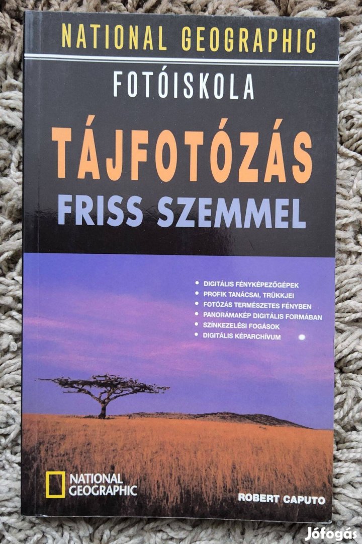 Robert Caputo - Tájfotózás friss szemmel könyv
