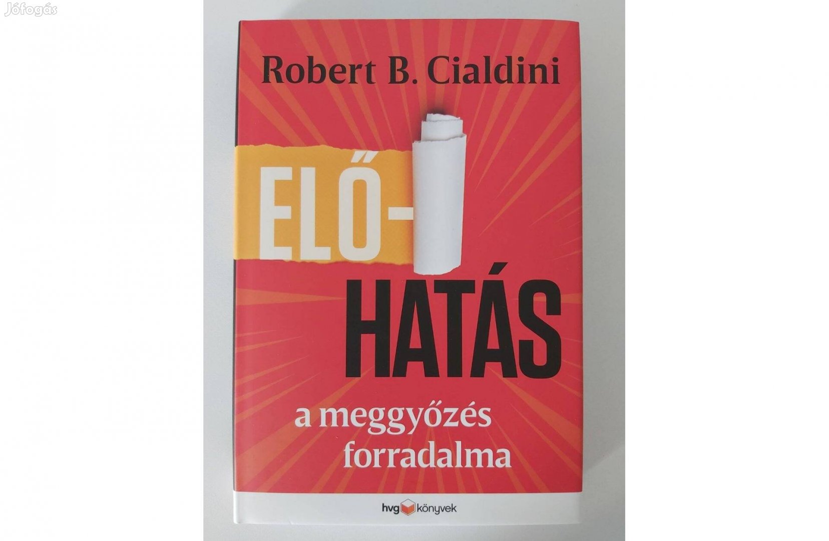 Robert Cialdini: Elő-hatás