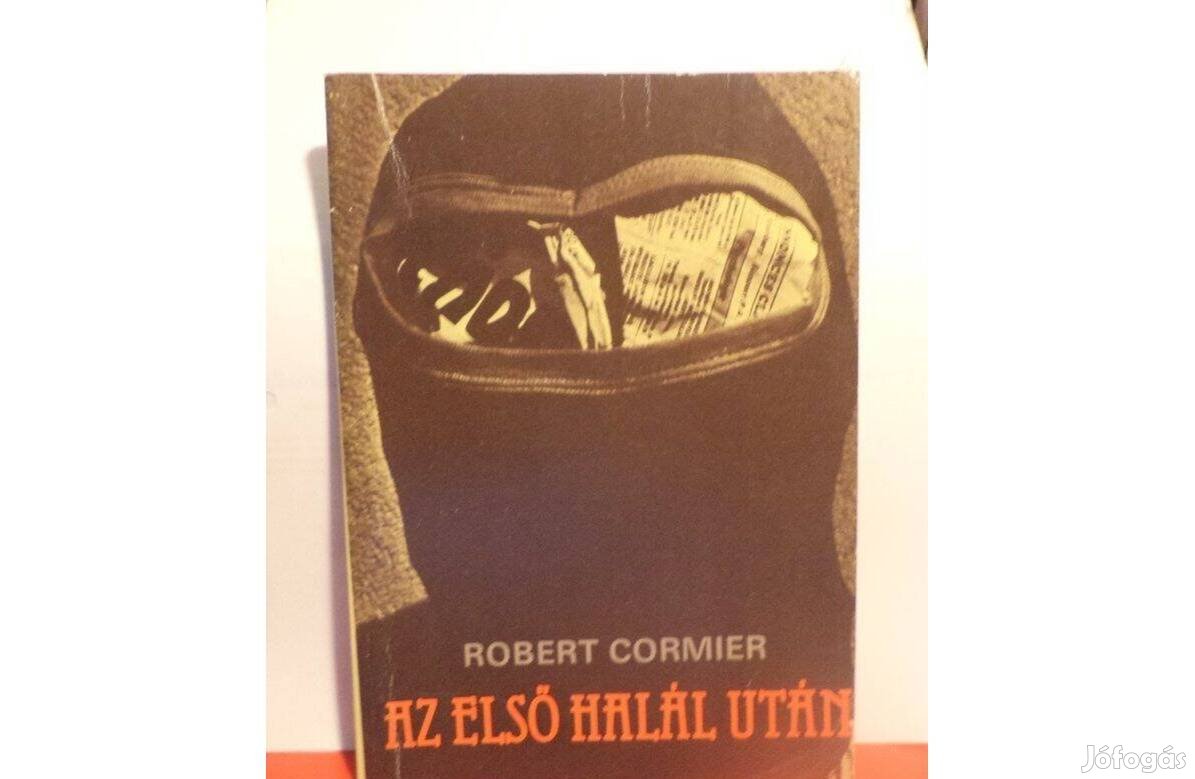 Robert Cormier: Az első halál után