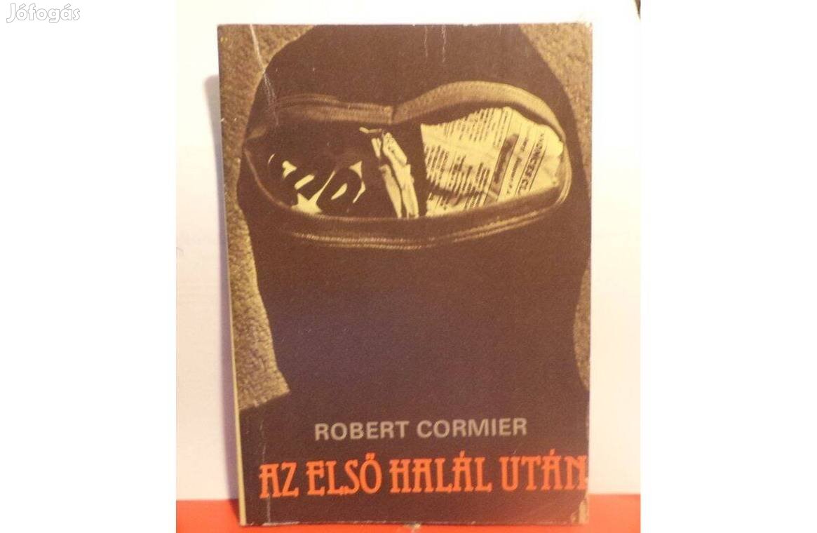 Robert Cormier: Az első halál után