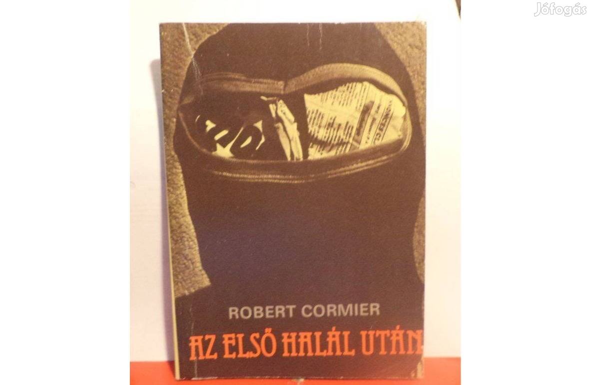 Robert Cormier: Az első halál után
