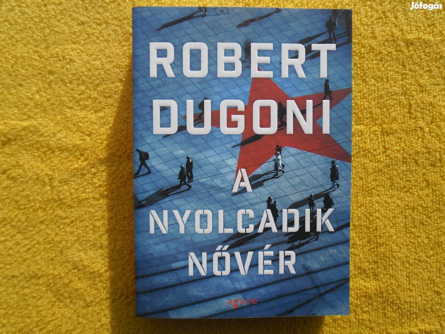 Robert Dugoni: A nyolcadik nővér