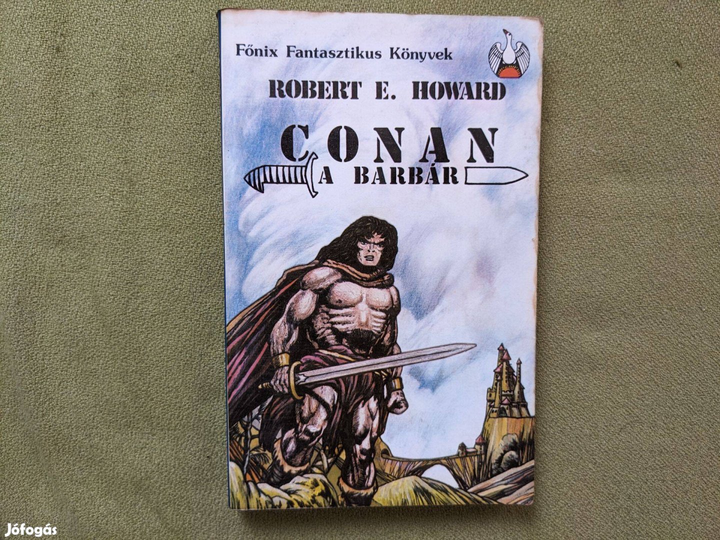 Robert E. Howard: Conan, a barbár