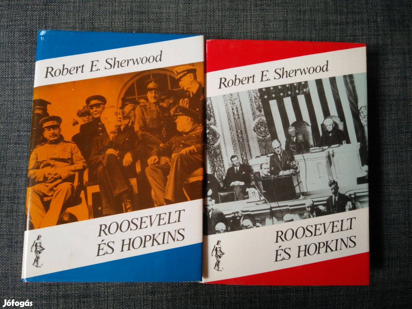 Robert E. Sherwood - Roosevelt és Hopkins I-II