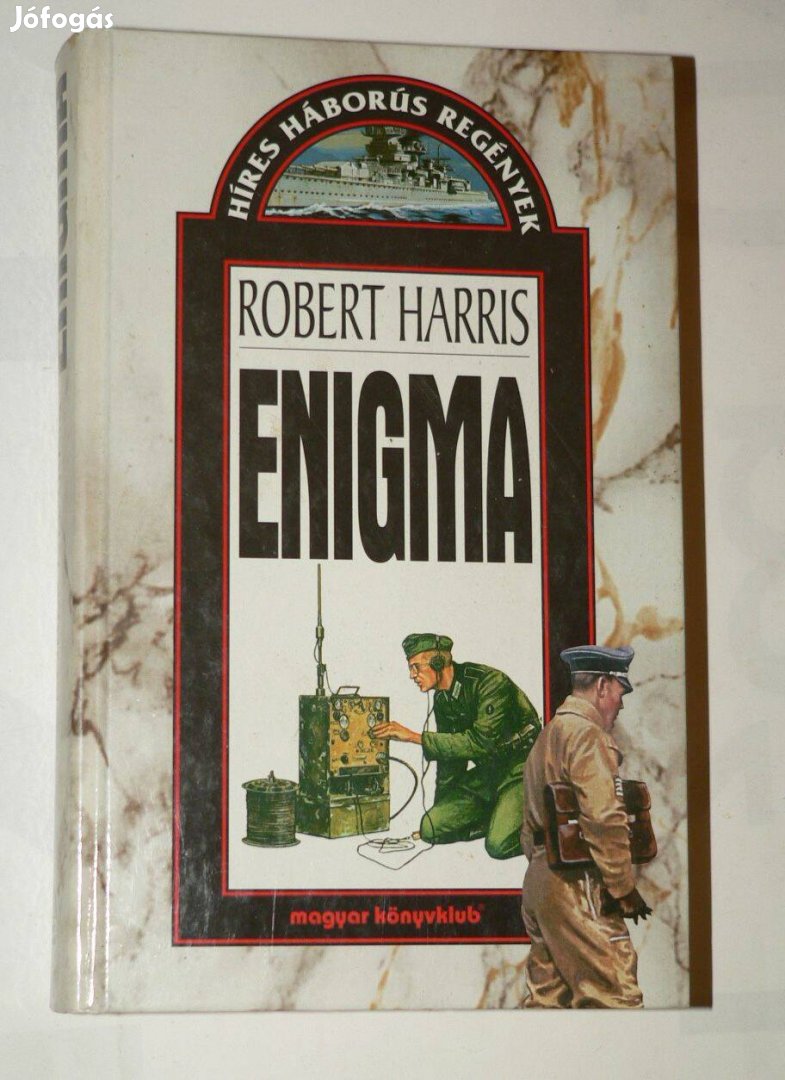 Robert Harris Enigma / könyv Híres háborús regények Magyar Könyvklub
