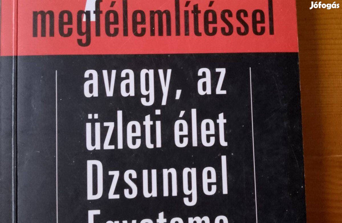 Robert J. Ringer Nyerés megfélemlítéssel / könyv