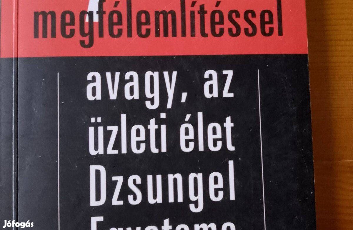 Robert J. Ringer Nyerés megfélemlítéssel / könyv