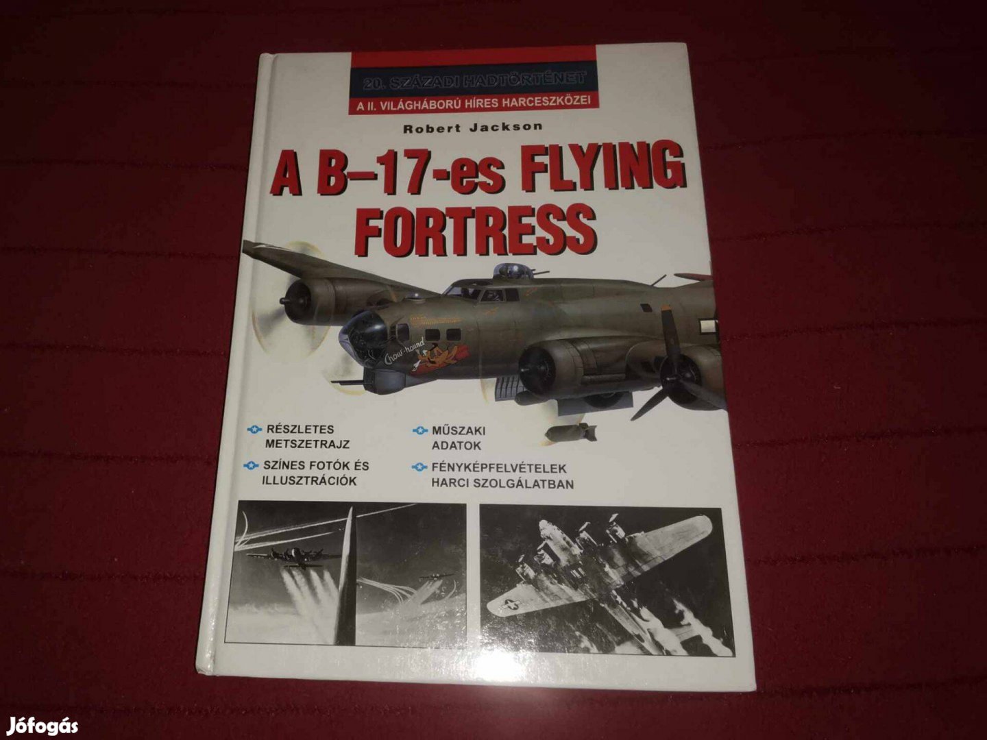 Robert Jackson: A B17-es Flying Fortress
