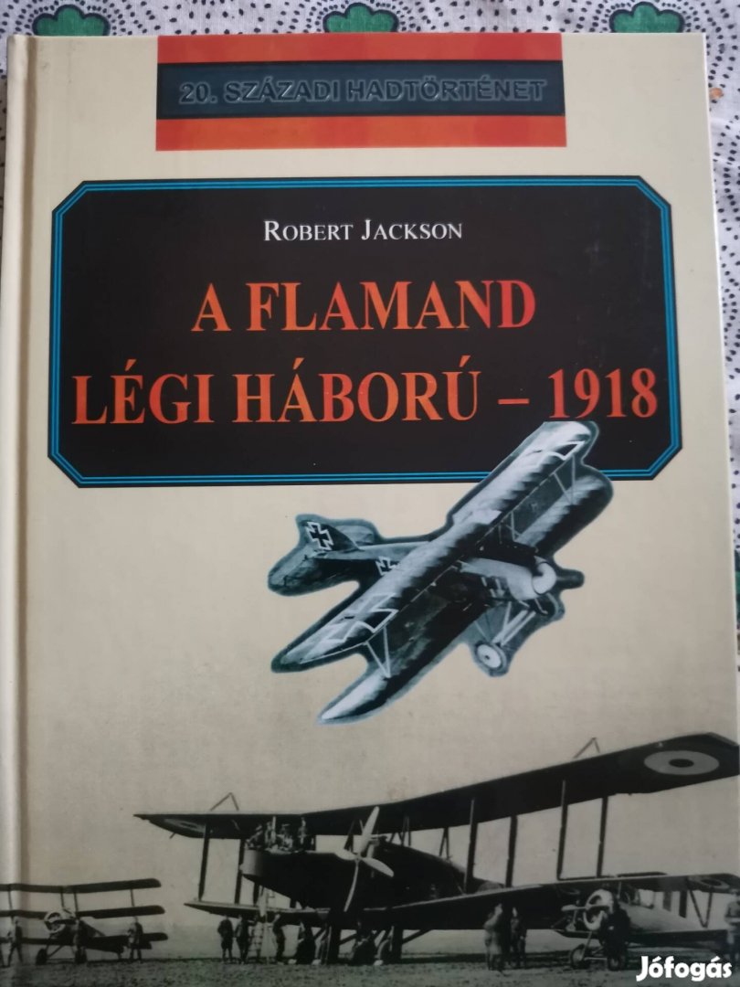 Róbert Jackson : A Flamand Légiháború c könyv 