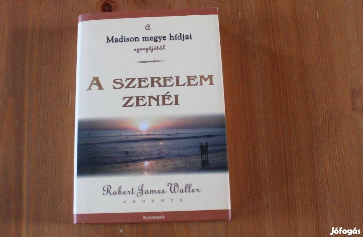 Robert James Waller - A szerelem zenéi