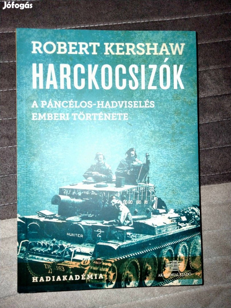 Robert Kershaw : Harckocsizók