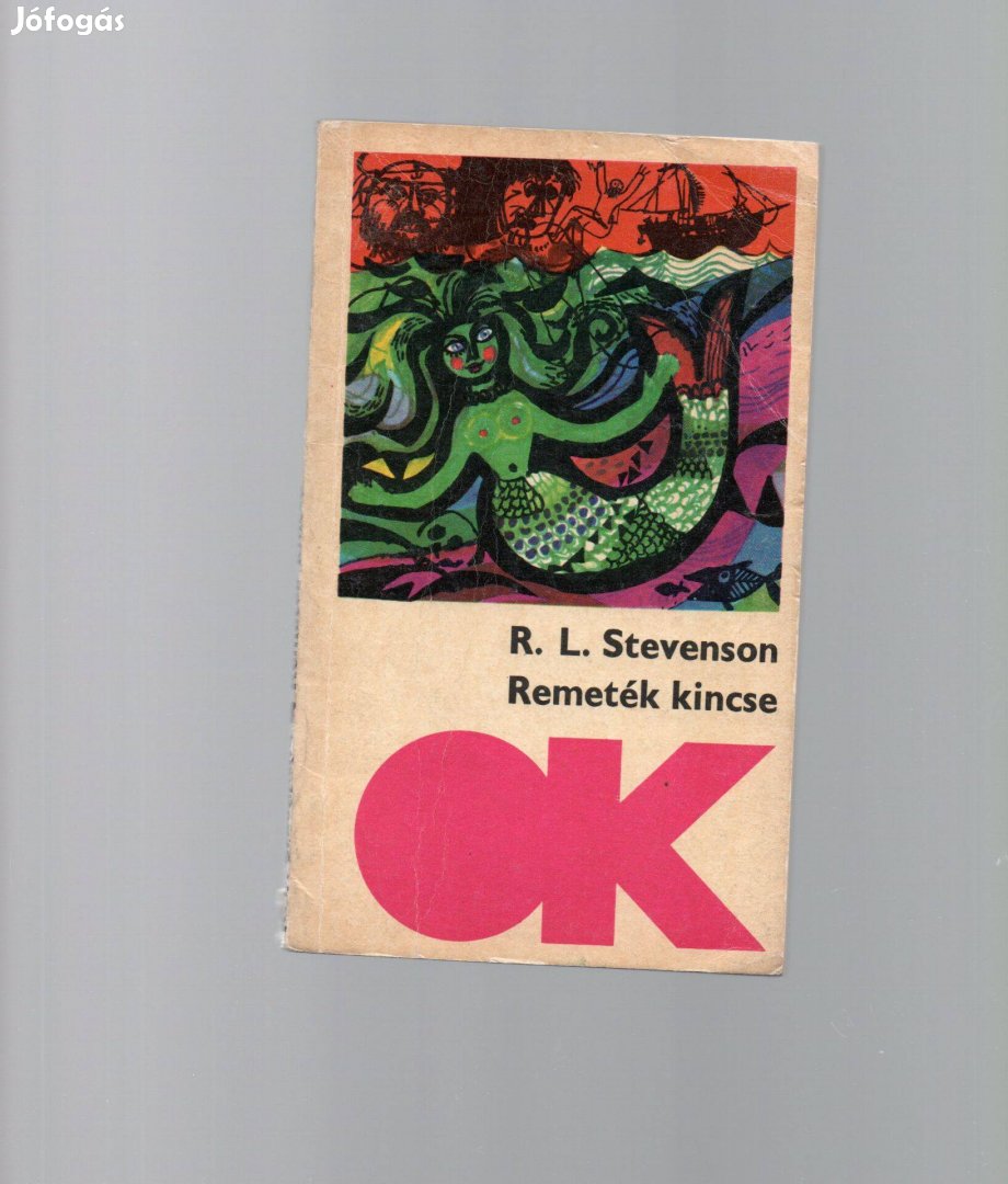 Robert Louis Stevenson: Remeték kincse - A Vidám Vitézek