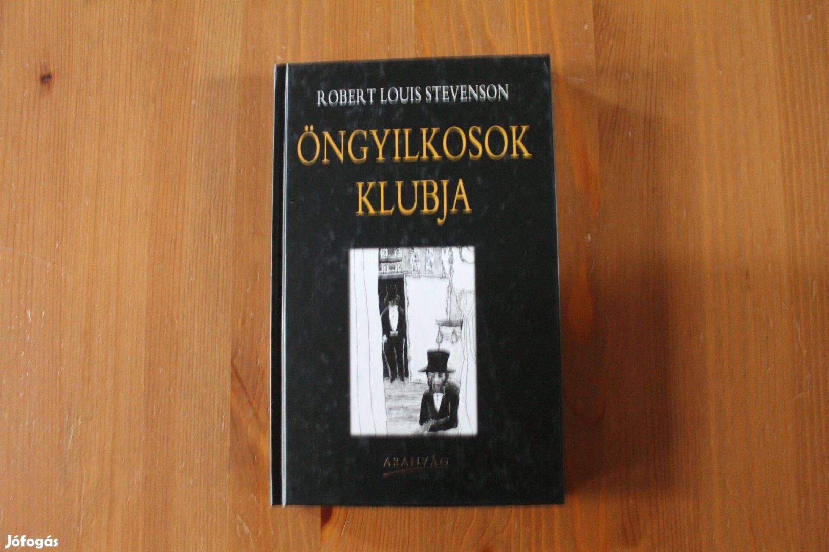 Robert Louis Stevenson - Öngyilkosok klubja + A vidám vitézek