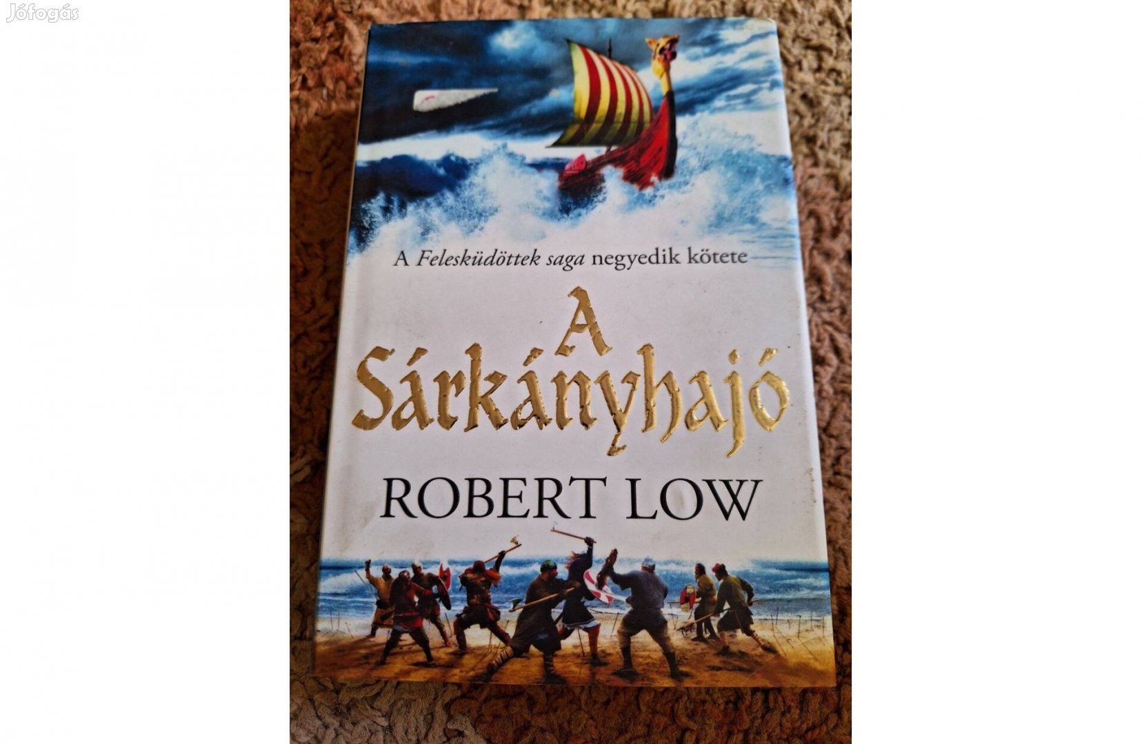Robert Low - A sárkányhajó