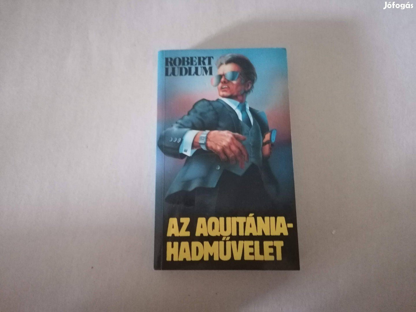 Robert Ludlum: Az Aquitánia-hadművelet című Új könyv eladó !