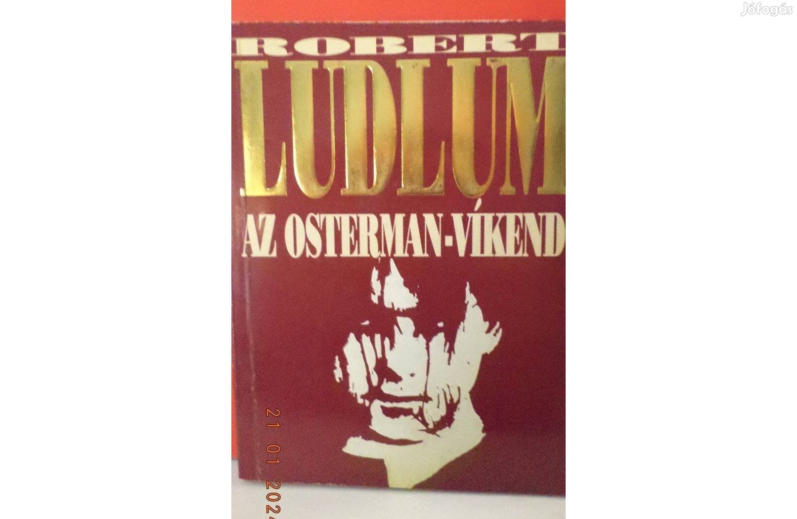 Robert Ludlum: Az Osterman - víkend