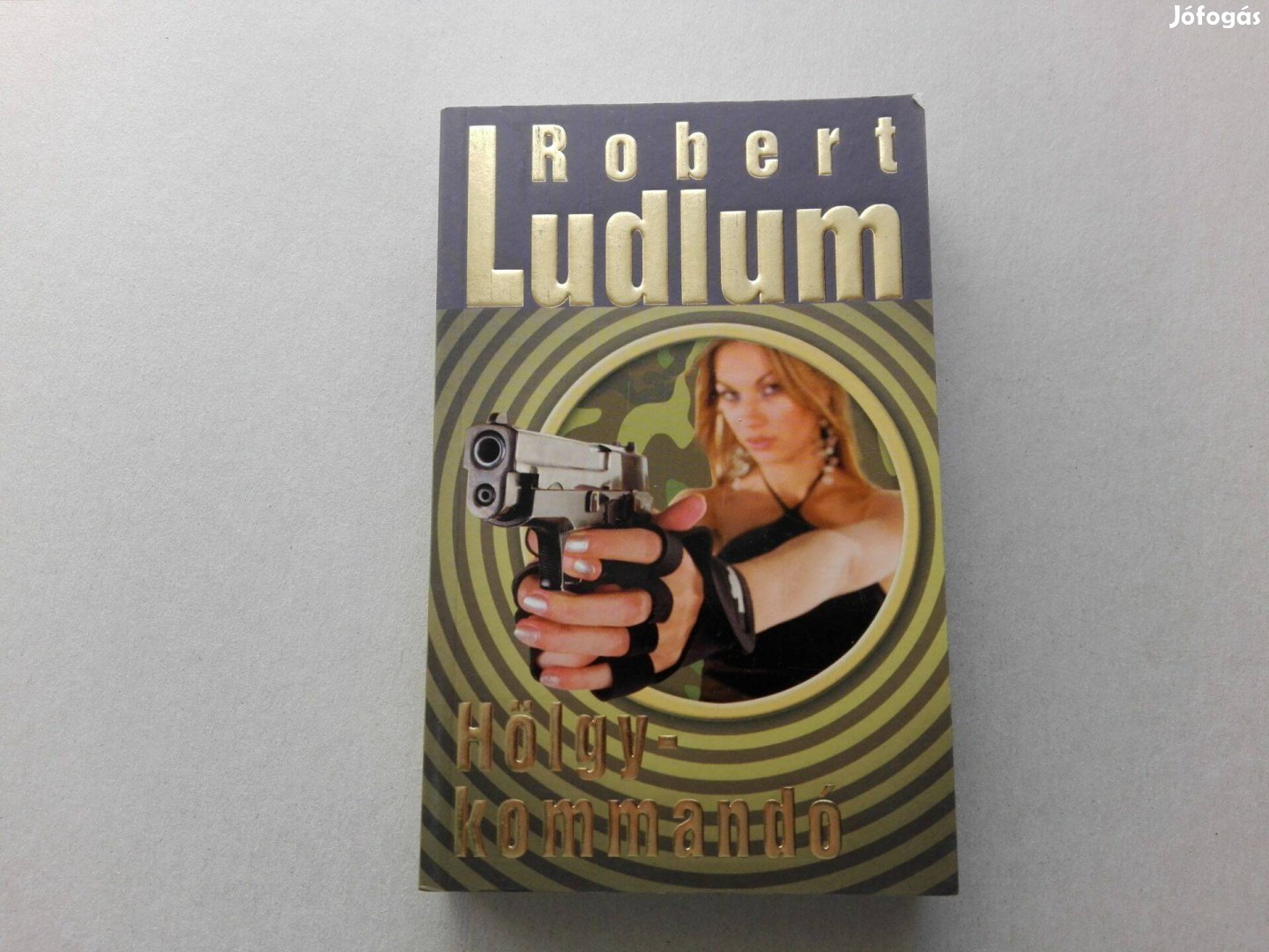 Robert Ludlum: Hölgykommandó című könyve teljesen Új állapotban eladó