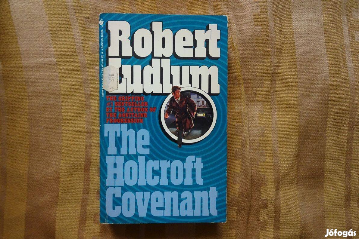 Robert Ludlum : The Holcroft Covenant - angol nyelvű