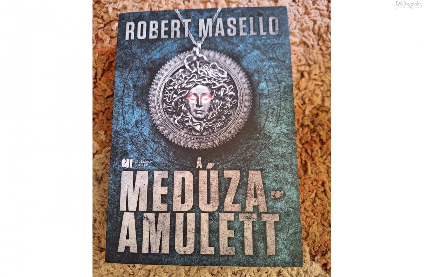 Robert Masello - A Medúza-amulett