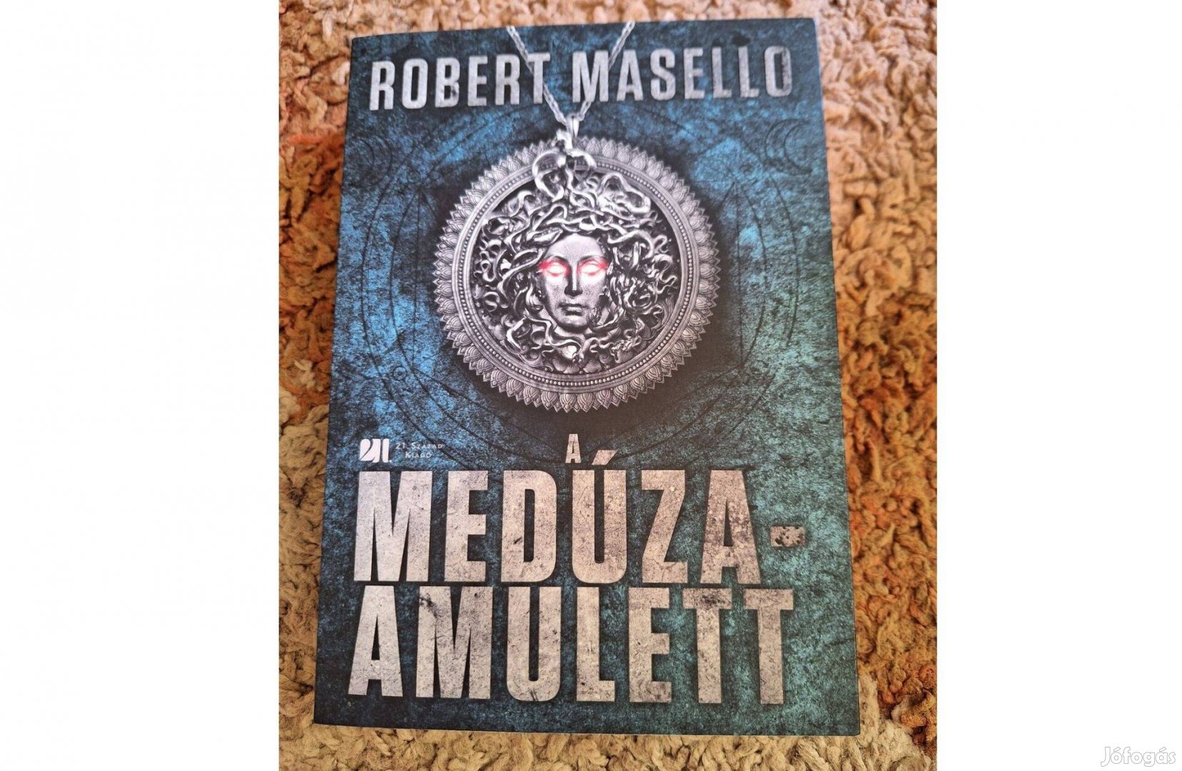 Robert Masello - A Medúza-amulett