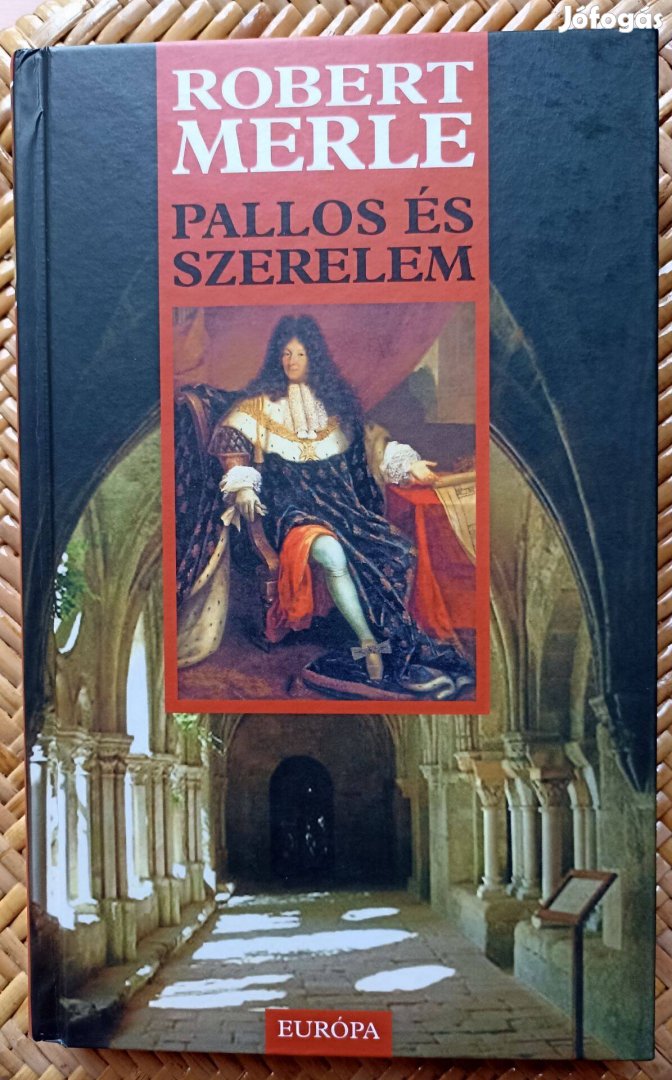 Robert Merle Pallos és szerelem