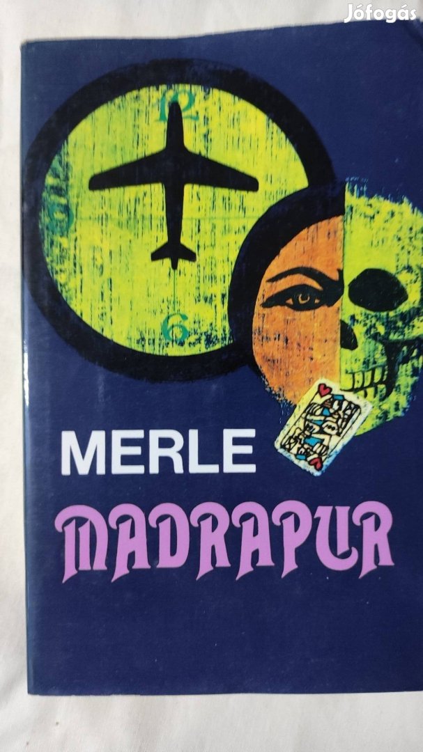 Robert Merle -Madrapur