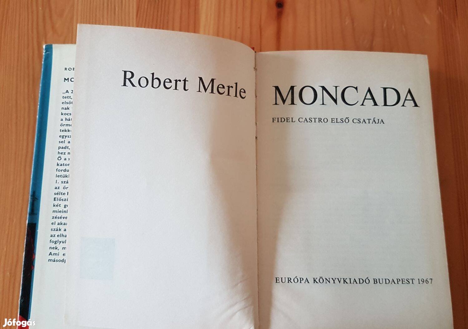 Robert Merle: Moncada (Fidel Castro első csatája) könyv