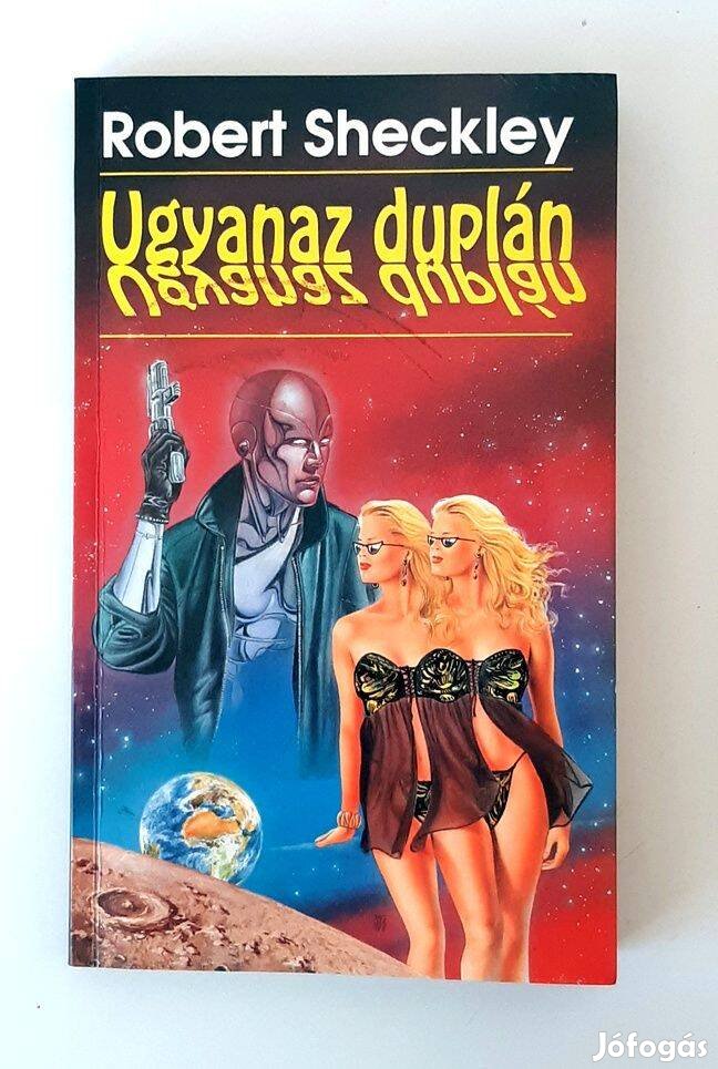 Robert Sheckley Ugyanaz duplán