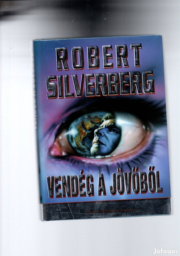 Robert Silverberg: Vendég a jövőből - újszerű állapotban