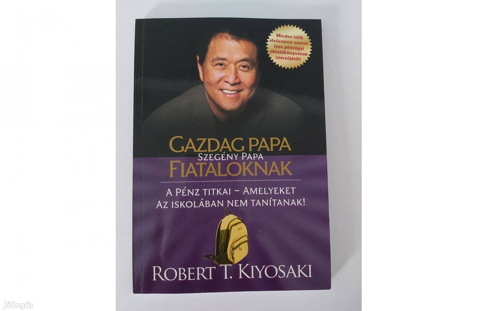 Robert T. Kiyosaki: Gazdag papa, szegény papa fiataloknak