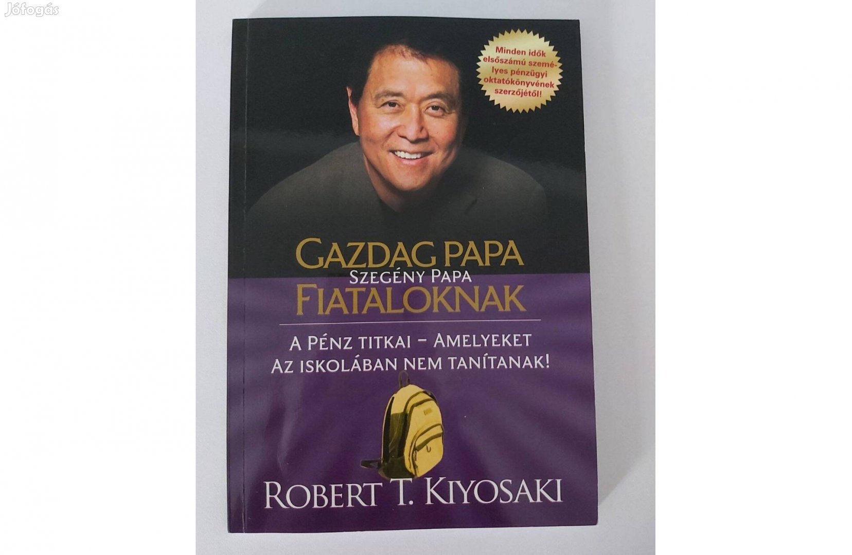 Robert T. Kiyosaki: Gazdag papa, szegény papa fiataloknak