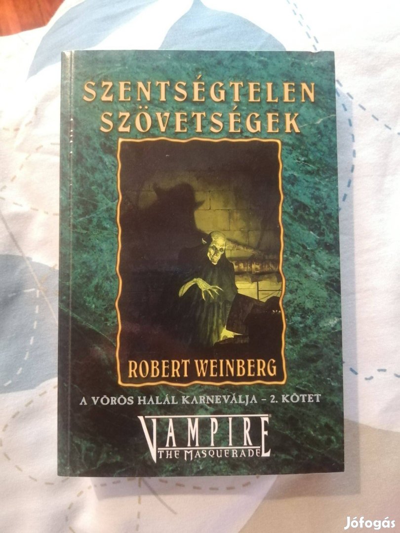 Robert Weinberg - Szentségtelen Szövetségek