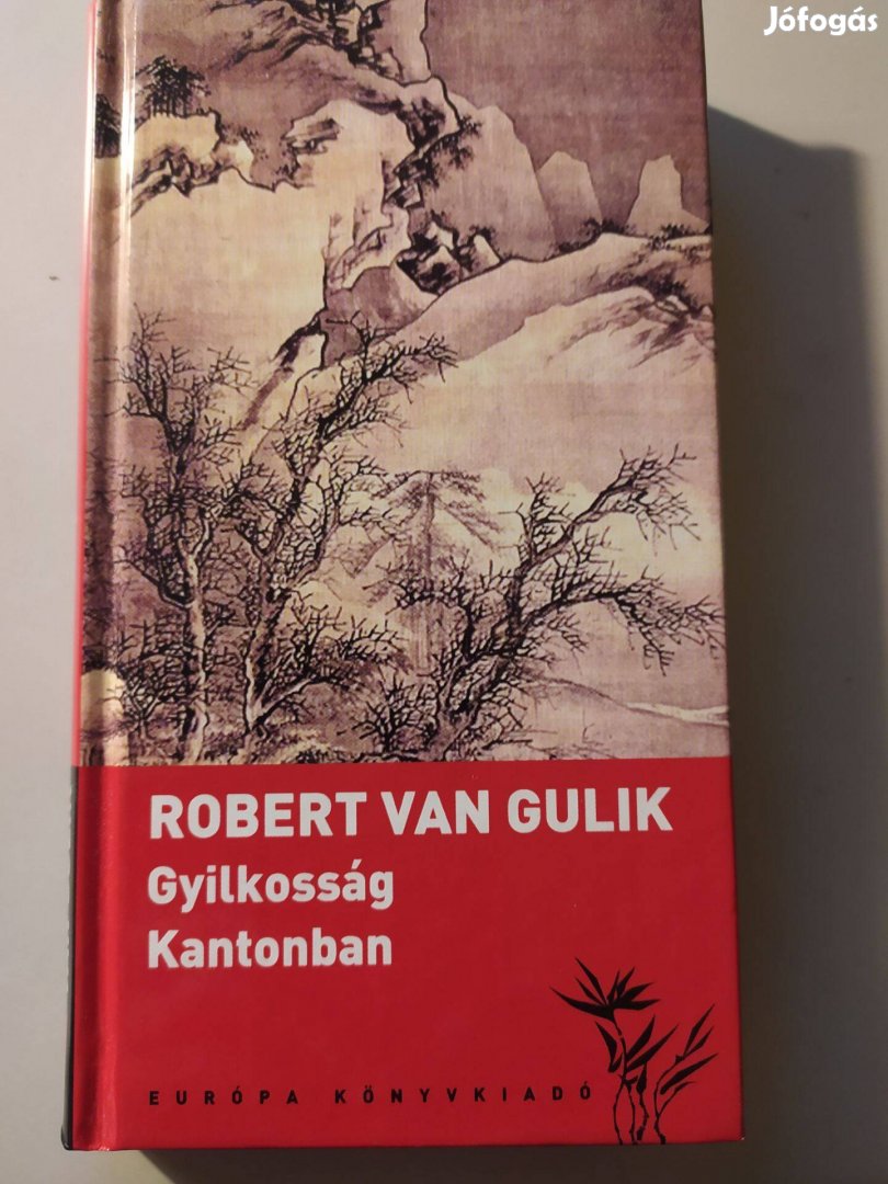 Robert van Gulik Gyilkosság Kantonban