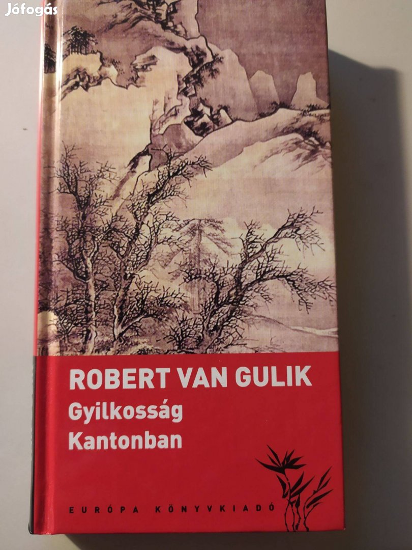 Robert van Gulik Gyilkosság Kantonban