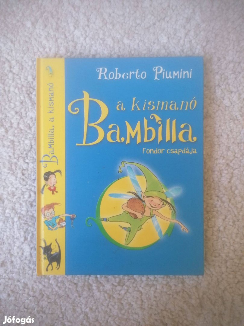 Roberto Piumini: Bambilla, a kismanó